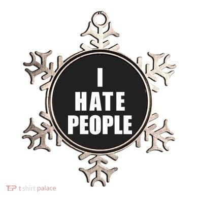 I Hate People Bold Ornament