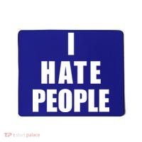 I Hate People Bold Mousepad thumb 0