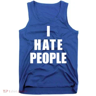 I Hate People Bold Tank Top