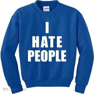 I Hate People Bold Kids Sweatshirt
