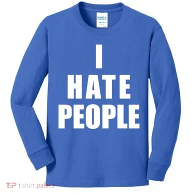 I Hate People Bold Kids Long Sleeve Shirt
