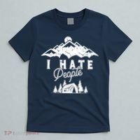 I Hate People Funny Camping Mountains  T-Shirt thumb 5