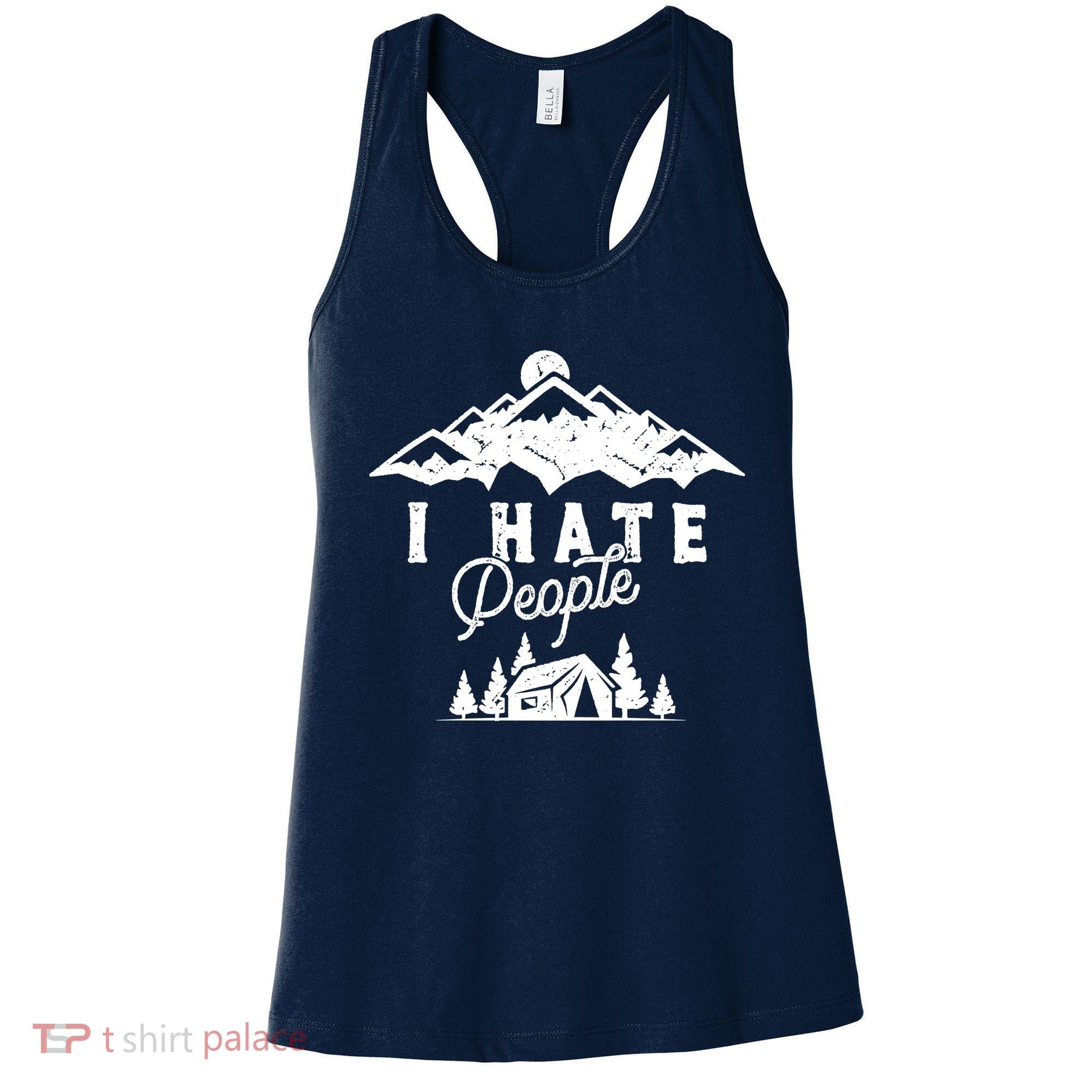 I Hate People Funny Camping Mountains  Women's Tank Top