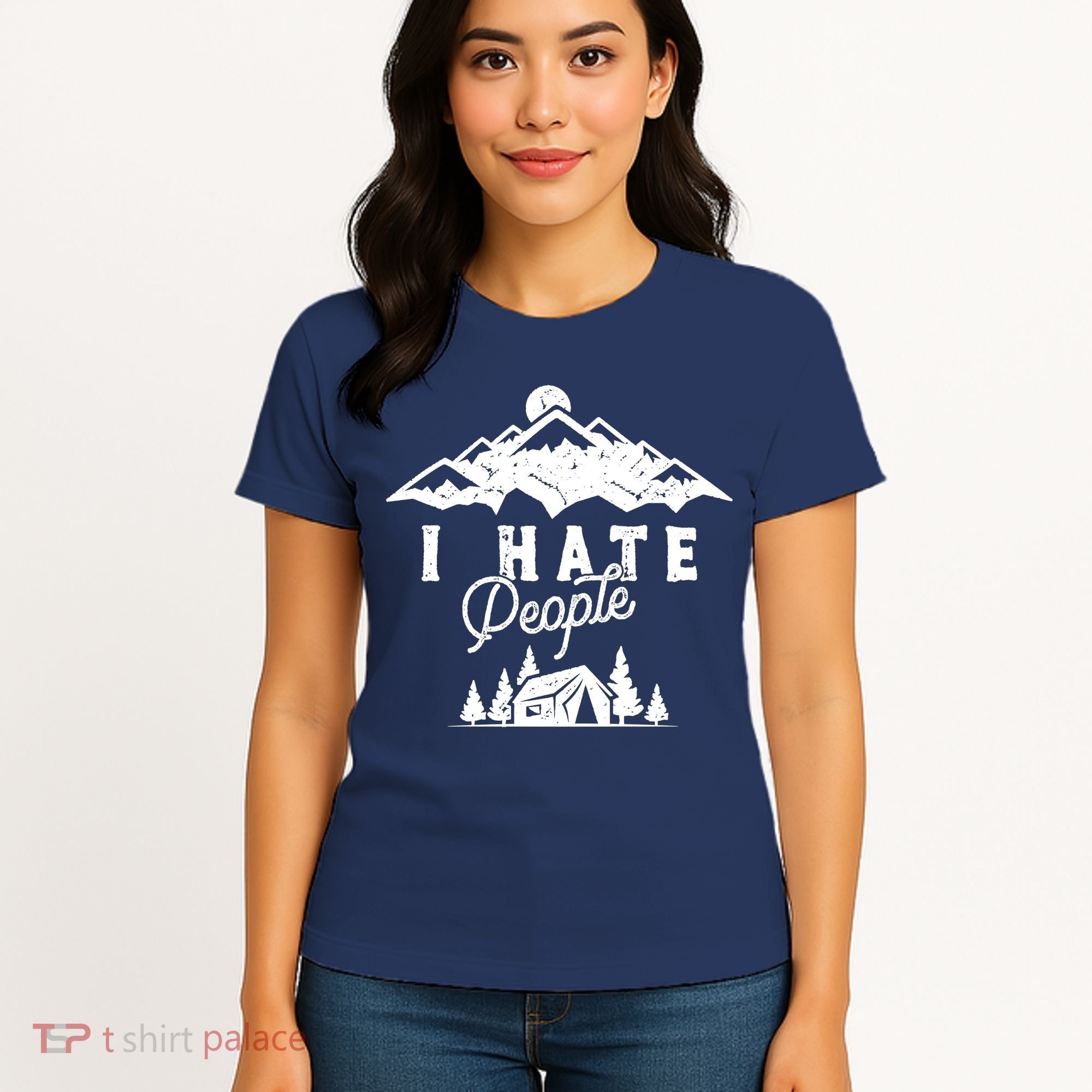 I Hate People Funny Camping Mountains  Women's T-Shirt