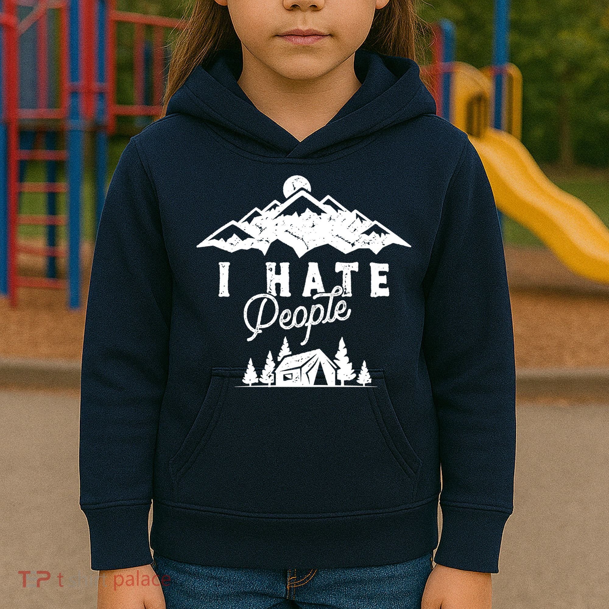 I Hate People Funny Camping Mountains  Kids Hoodie