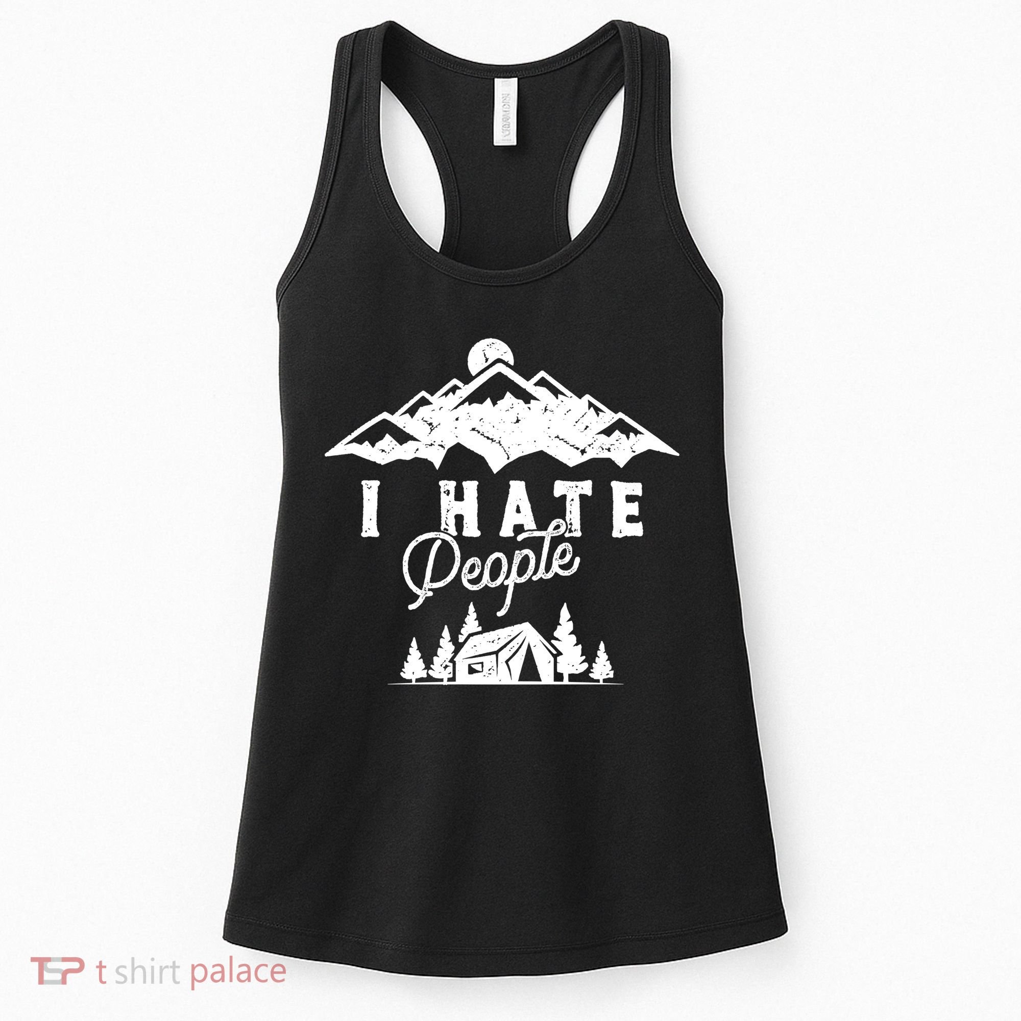 I Hate People Funny Camping Trip Women's Tank Top