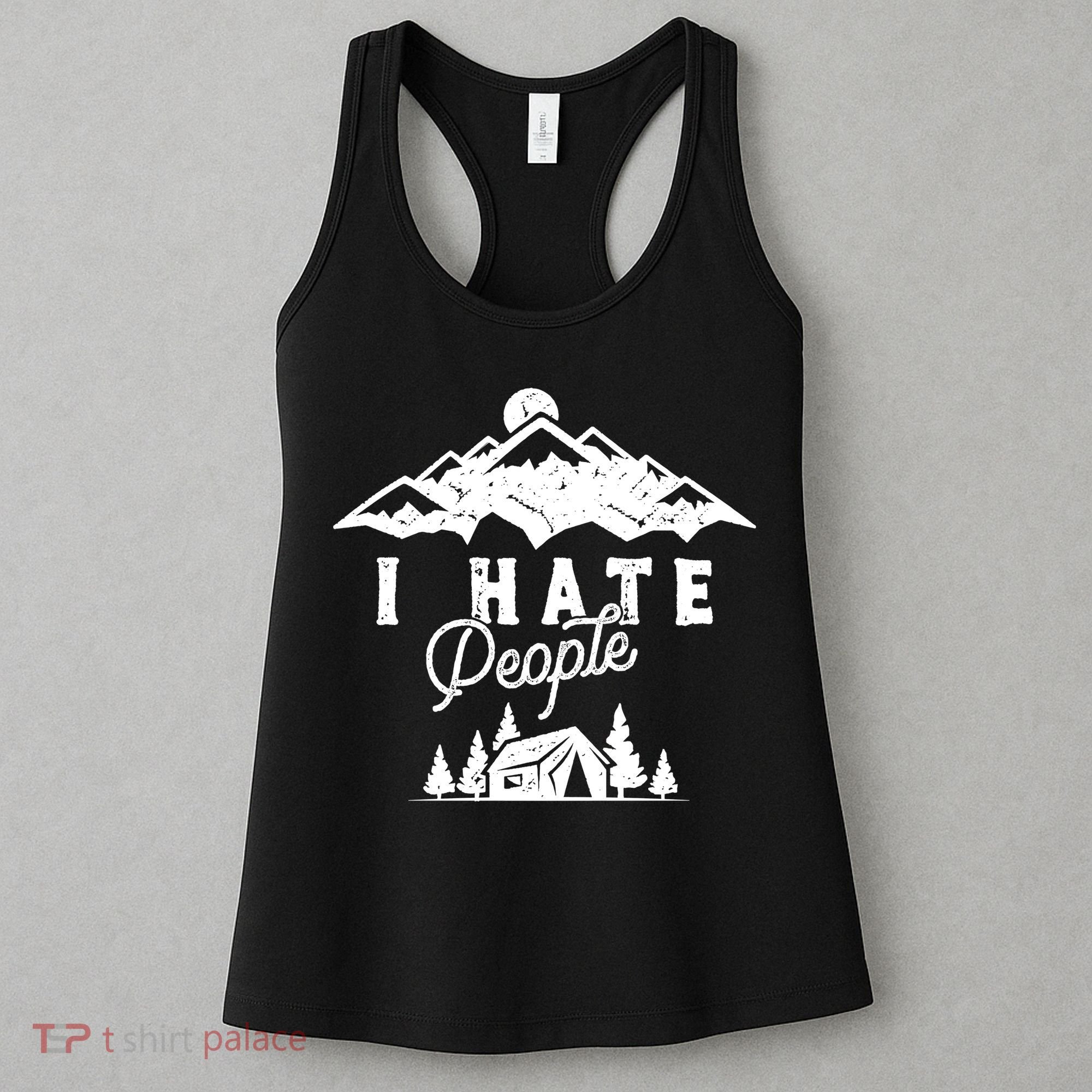 I Hate People Funny Camping Trip Women's Tank Top