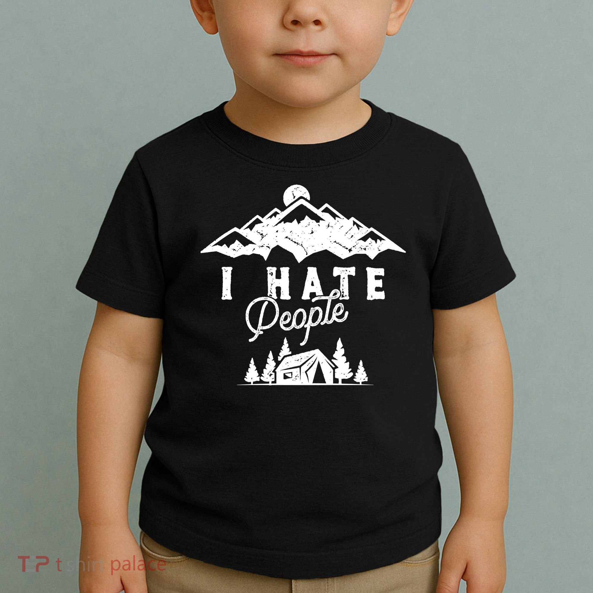 I Hate People Funny Camping Trip Toddler T-Shirt