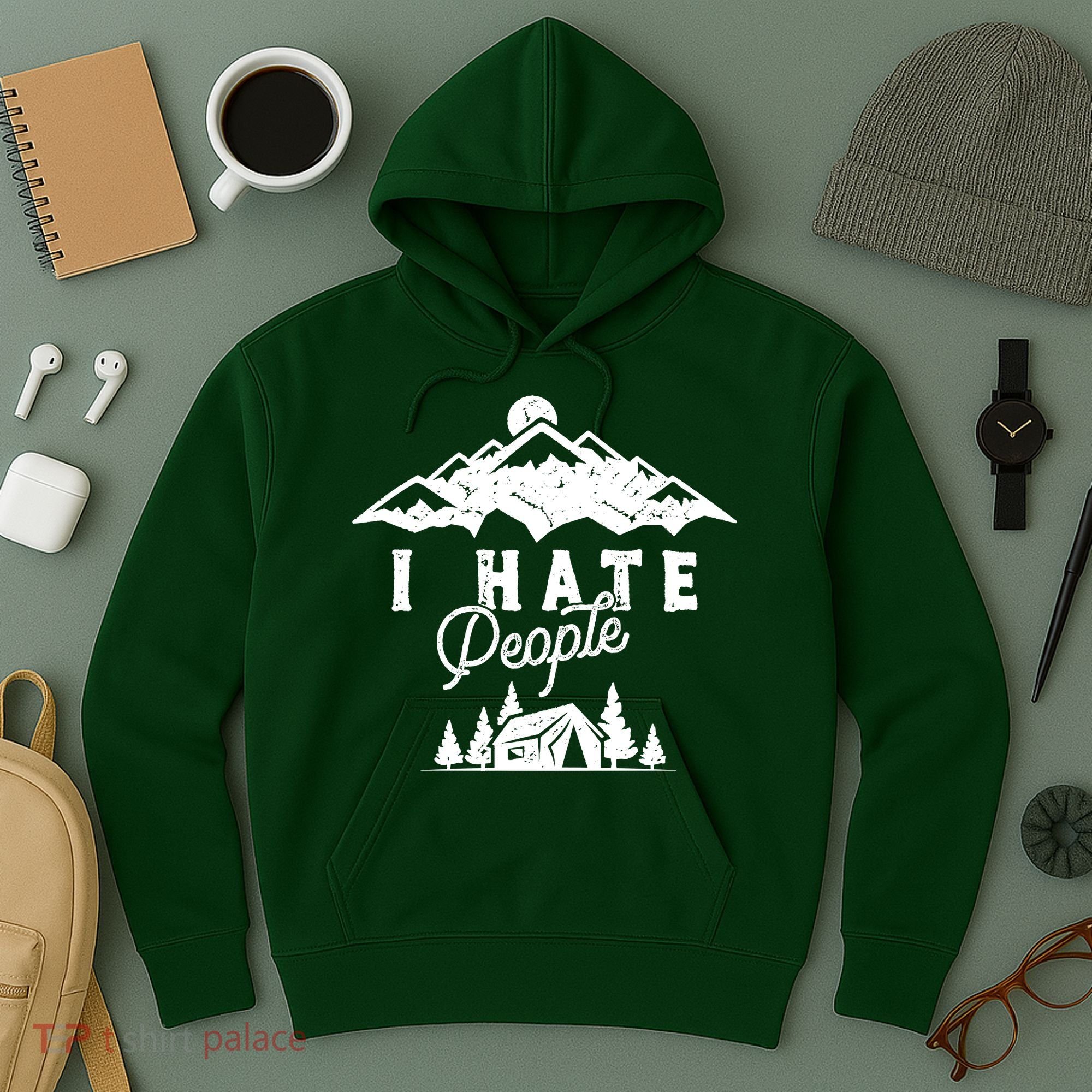 I Hate People Funny Camping Trip Hoodie