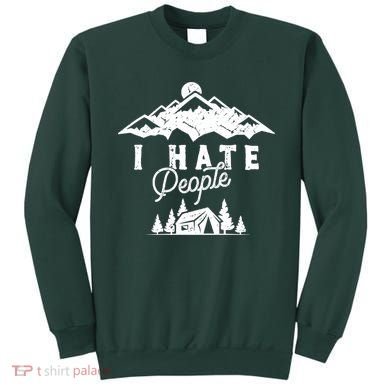 I Hate People Funny Camping Trip Sweatshirt