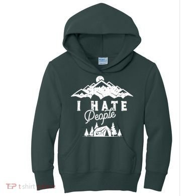I Hate People Funny Camping Trip Kids Hoodie