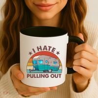 I Hate Pulling Out Camper Trailer  Coffee Mug thumb 3