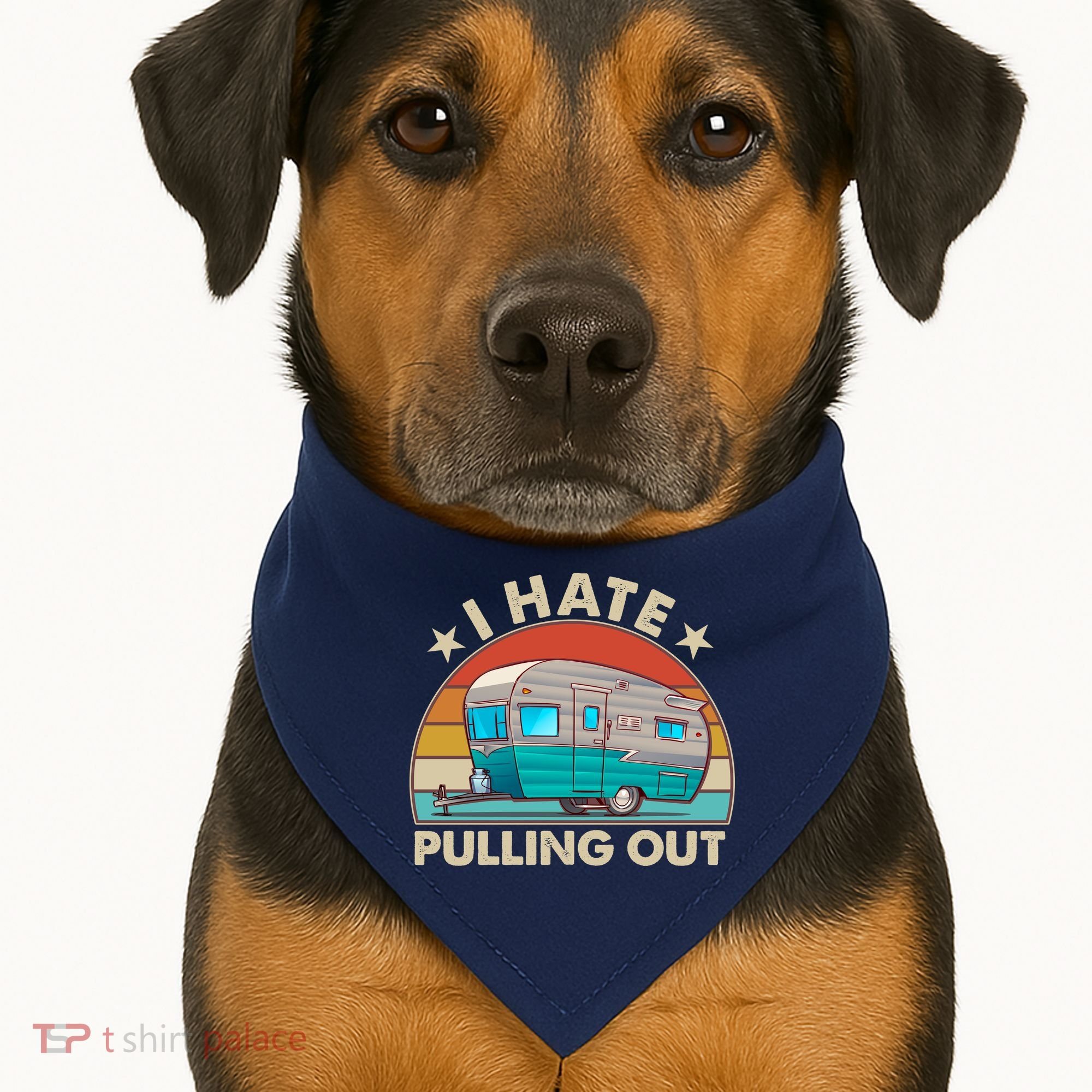 I Hate Pulling Out Camper Trailer  USA-Made Doggie Bandana