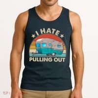 I Hate Pulling Out Camper Trailer  Tank Top thumb 3