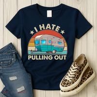 I Hate Pulling Out Camper Trailer  Women's T-Shirt thumb 3