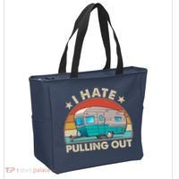 I Hate Pulling Out Camper Trailer  Tote Bag thumb 2