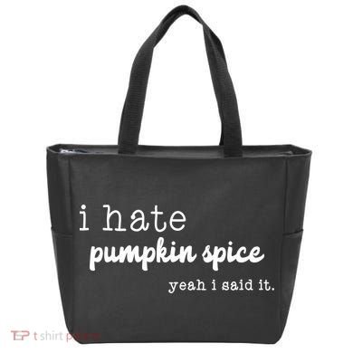 I Hate Pumpkin Spice Yeah I Said It Tote Bag