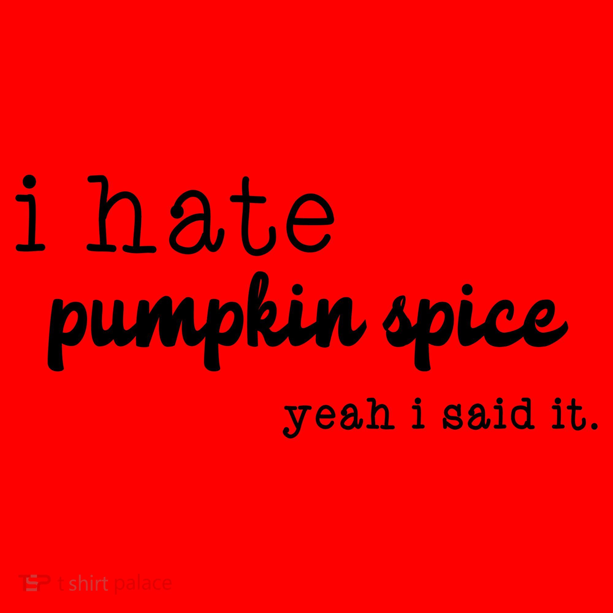I Hate Pumpkin Spice Yeah I Said It Santa Hat