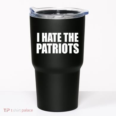 I Hate The Patriots Tumbler