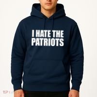 I Hate The Patriots Hoodie thumb 2