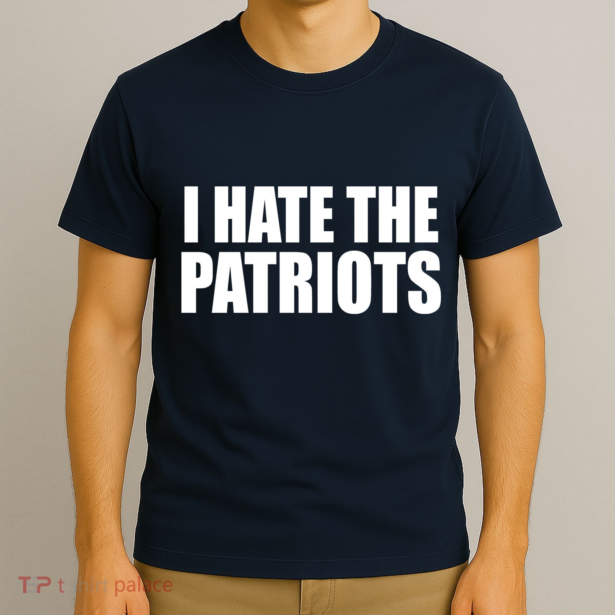I Hate The Patriots T-Shirt
