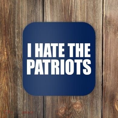 I Hate The Patriots Coaster