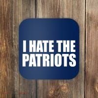I Hate The Patriots Coaster thumb 0