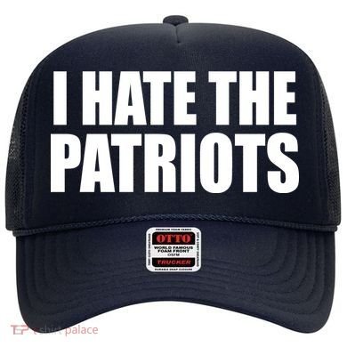 I Hate The Patriots Hat
