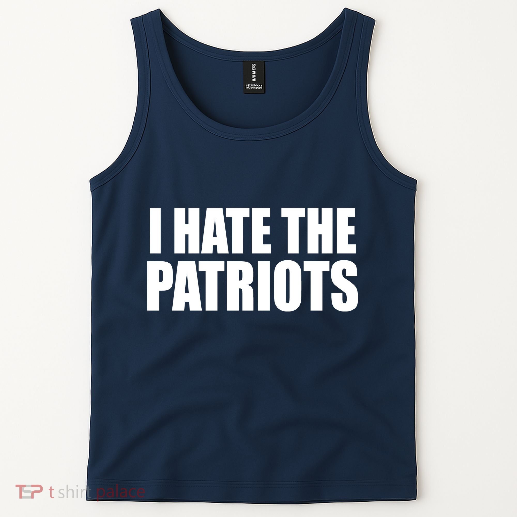 I Hate The Patriots Tank Top