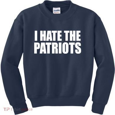 I Hate The Patriots Kids Sweatshirt