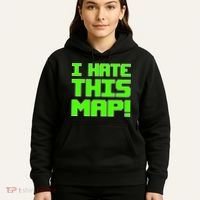 I Hate This Map Funny Gamer Hoodie thumb 5