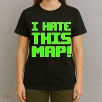 I Hate This Map Funny Gamer T-Shirt thumb 4