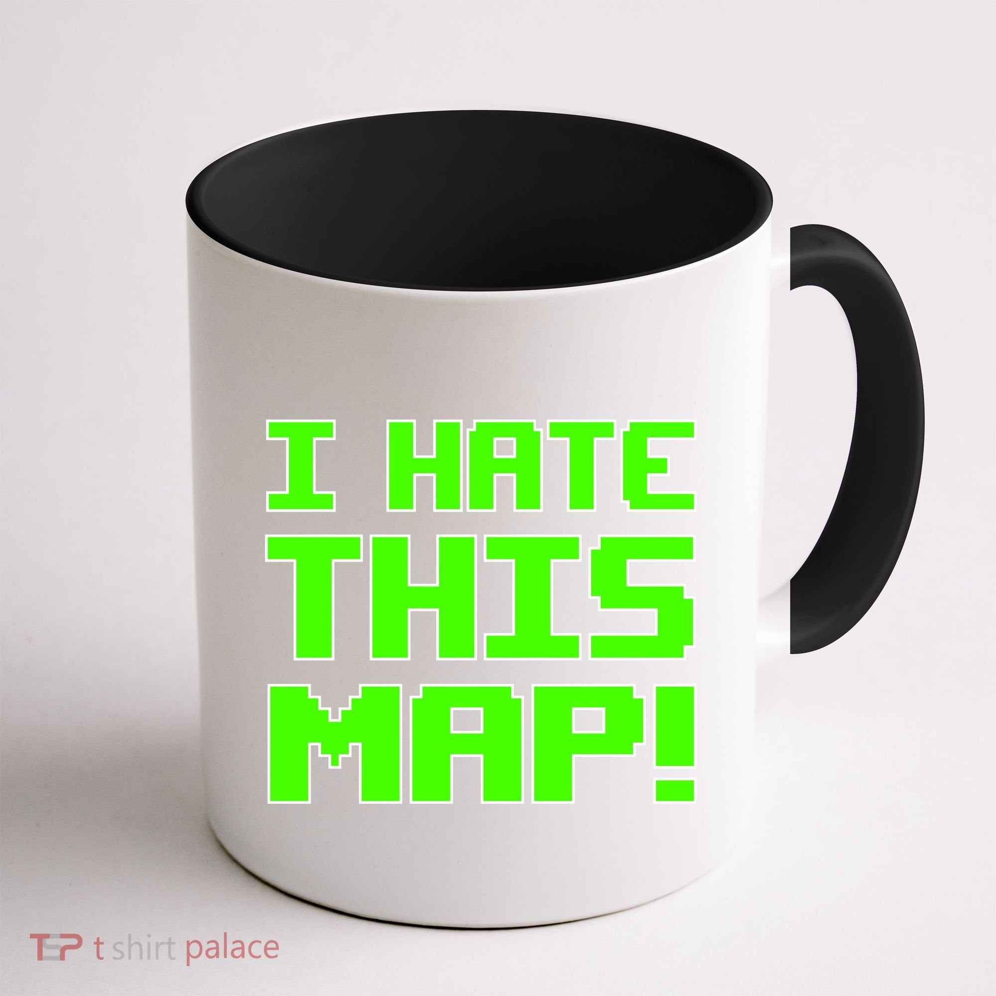 I Hate This Map Funny Gamer Coffee Mug