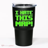 I Hate This Map Funny Gamer Tumbler thumb 0
