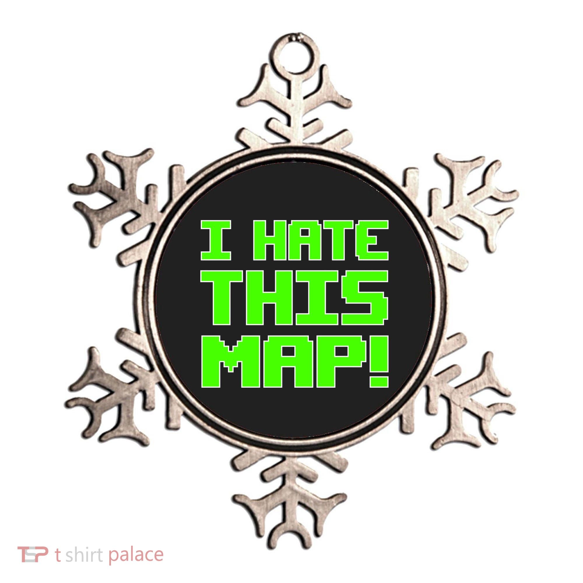 I Hate This Map Funny Gamer Ornament