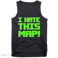 I Hate This Map Funny Gamer Tank Top thumb 0