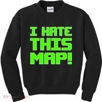 I Hate This Map Funny Gamer Kids Sweatshirt thumb 0
