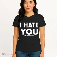 I Hate When You Are Not With Me Women's T-Shirt thumb 4