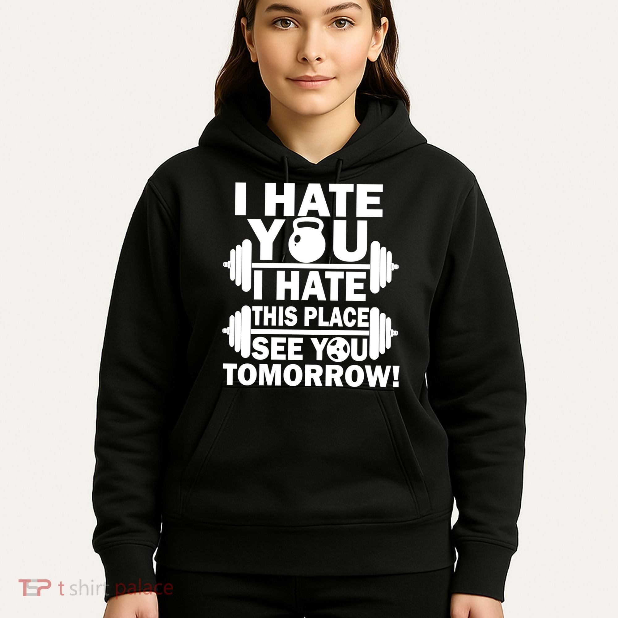 I Hate You This Place See You Tomorrow! Hoodie