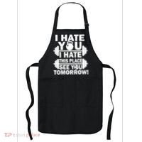 I Hate You This Place See You Tomorrow! Apron thumb 0