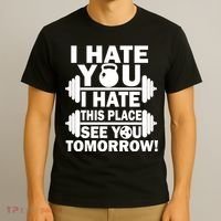 I Hate You This Place See You Tomorrow! T-Shirt thumb 3