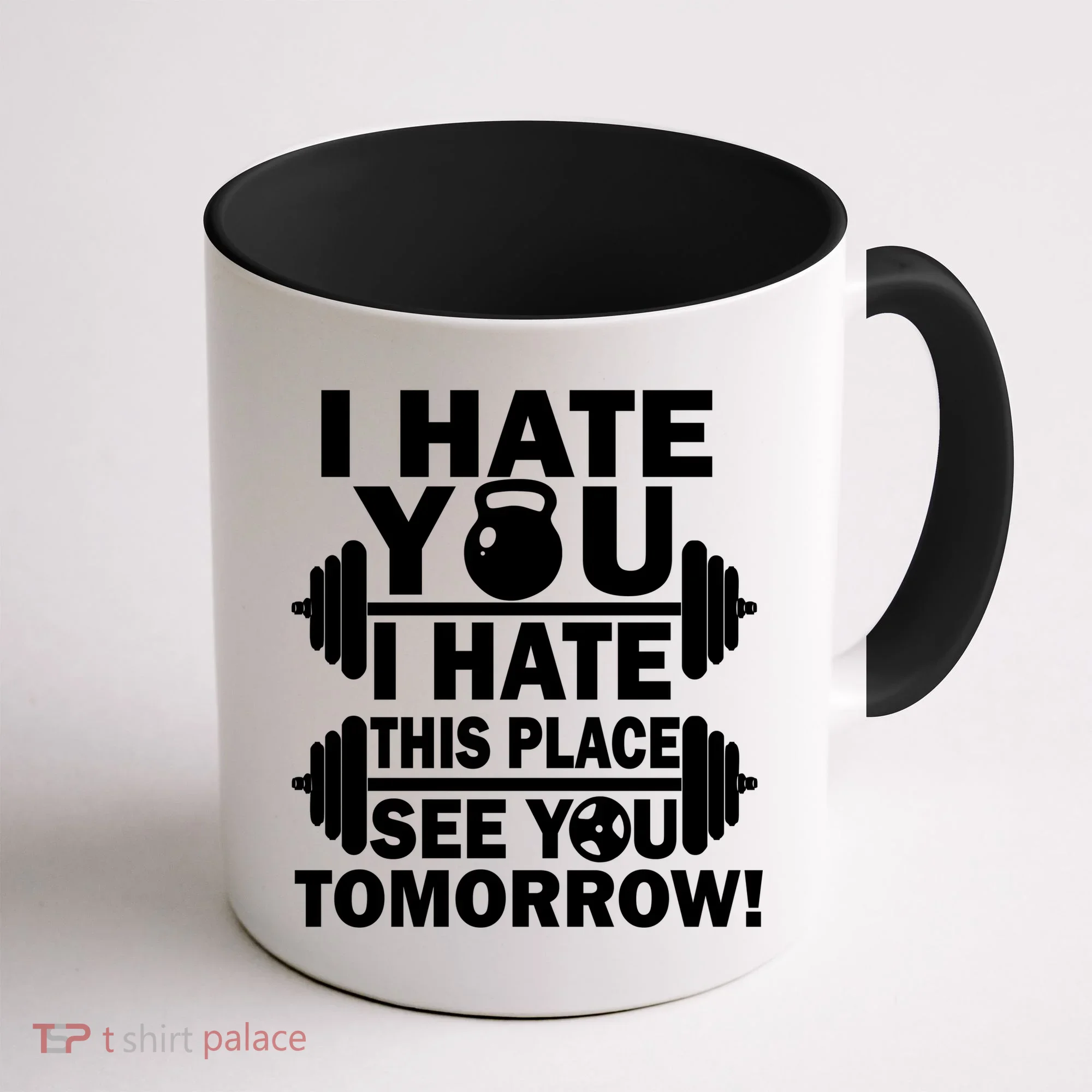 I Hate You This Place See You Tomorrow! Coffee Mug