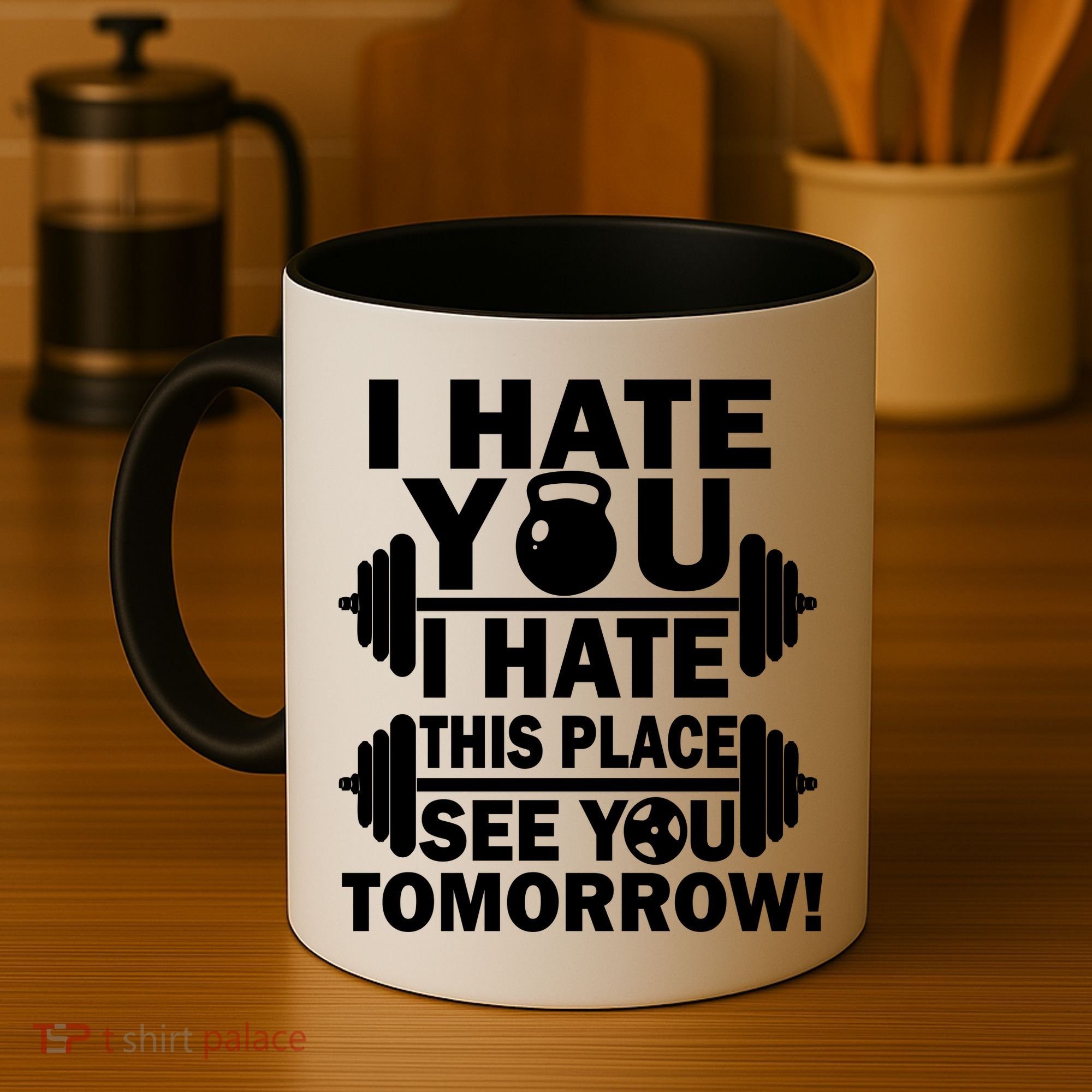 I Hate You This Place See You Tomorrow! Coffee Mug