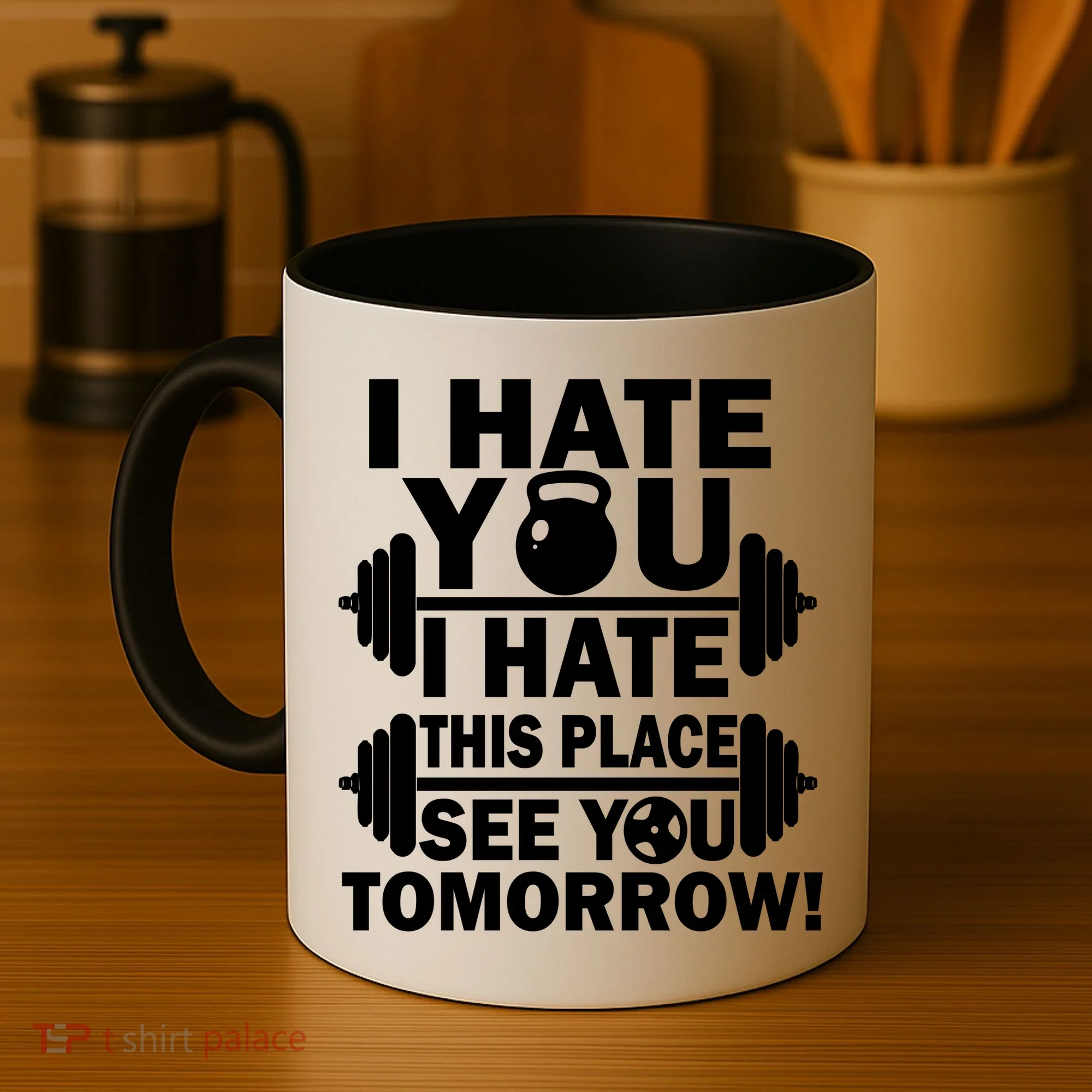 I Hate You This Place See You Tomorrow! Coffee Mug