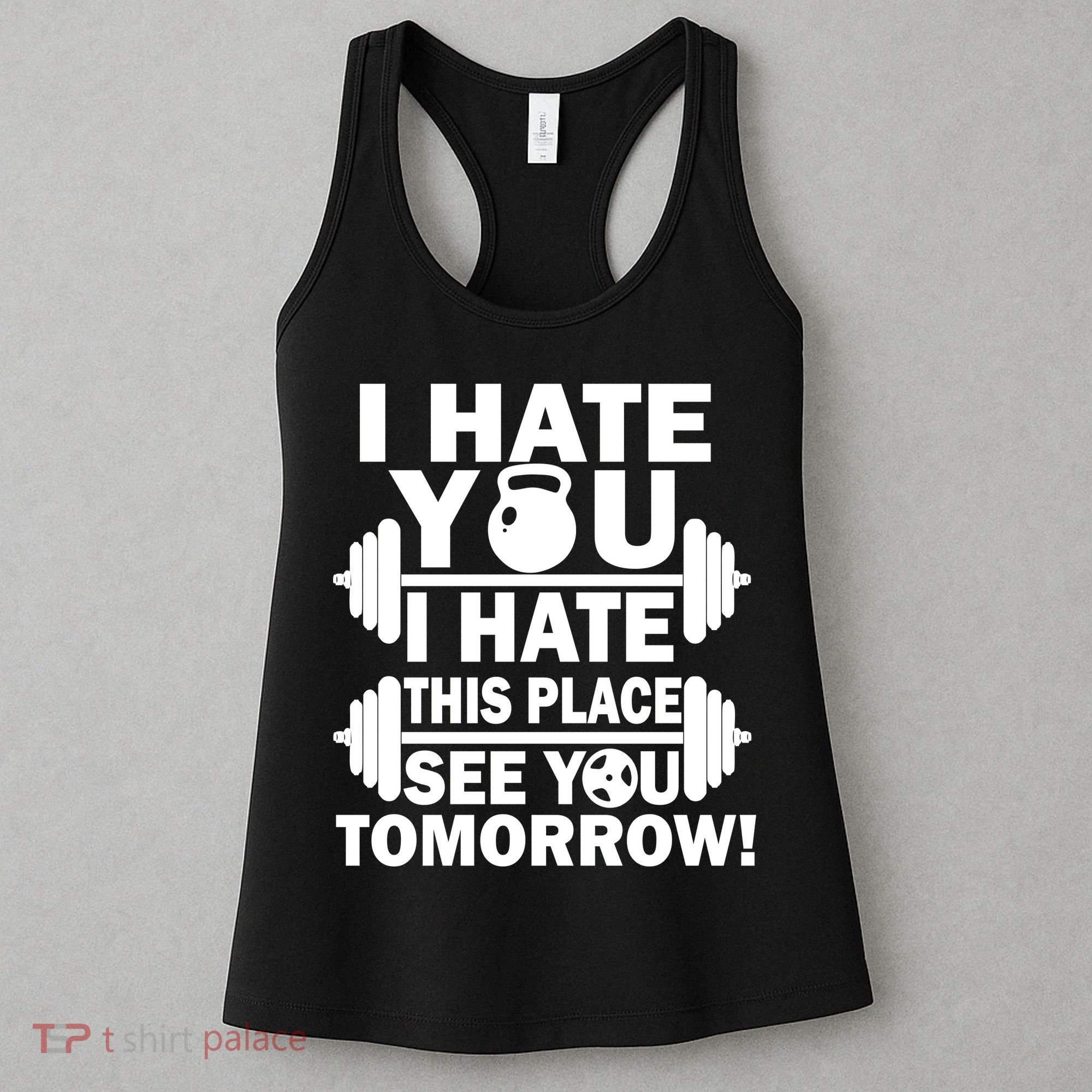 I Hate You This Place See You Tomorrow! Women's Tank Top