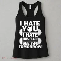 I Hate You This Place See You Tomorrow! Women's Tank Top thumb 3