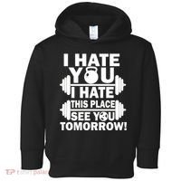 I Hate You This Place See You Tomorrow! Toddler Hoodie thumb 0