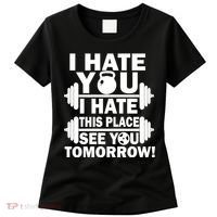 I Hate You This Place See You Tomorrow! Women's T-Shirt thumb 0