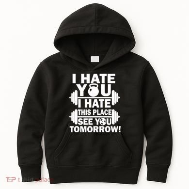 I Hate You This Place See You Tomorrow! Kids Hoodie
