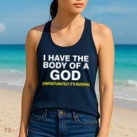 I Have A Body Of A God Buddha Women's Tank Top thumb 2